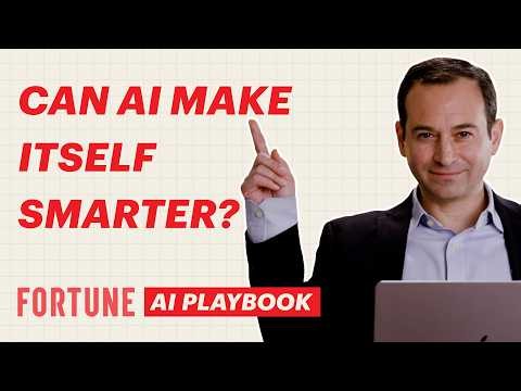 Can AI Make Itself Smarter? Self-Improving Systems Explained. | Fortune AI Playbook