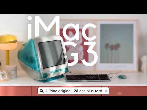 Je teste l’iMac G3, 28 ans après