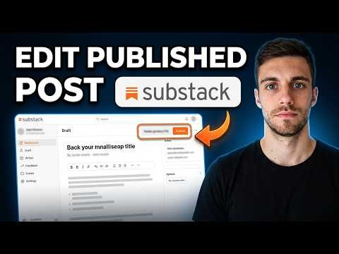 How To Edit Published Post On Substack (Step by Step Guide