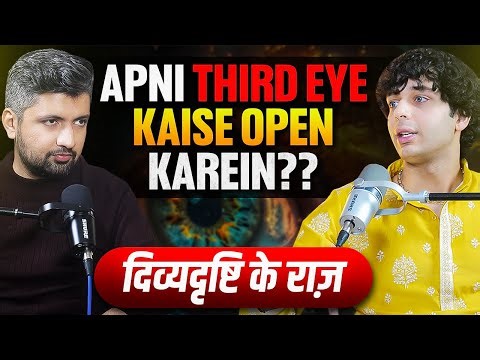 Secrets of Divyadrishti | How to open your Third Eye? | Method Revealed | ft. Udit Arora