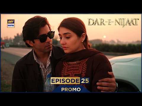 Dar-e-Nijaat Episode 25 | Promo | Sheheryar Munawar | Dur-e-Fishan | ARY Digital