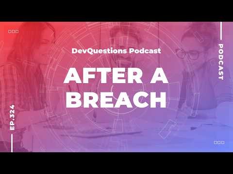 324. What Should We Do When We Have Had a Data Breach