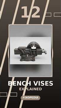 12 Types of Bench Vises Explained