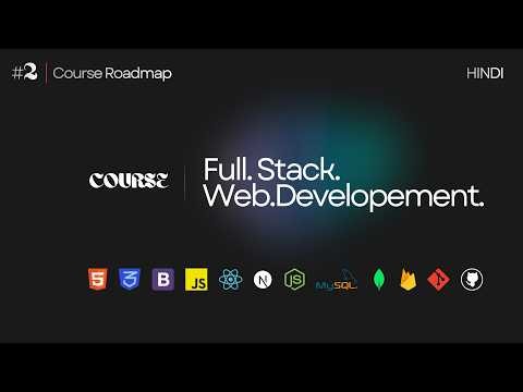 Full Stack Web Development | Course Roadmap
