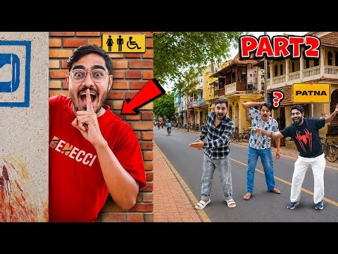 Ultimate Hide & Seek Challenge With Team | क्या ये मुझे बिहार में ढूंढ पाएंगे? PART-2