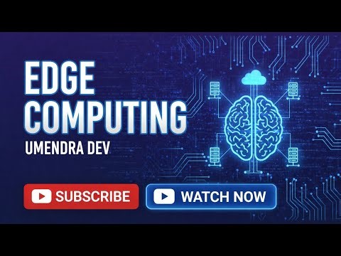 Edge Computing | What is Edge computing? | How Work? 