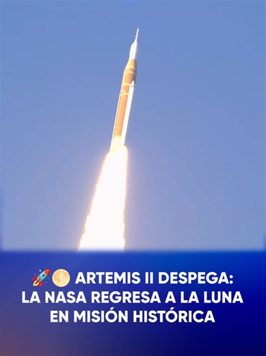 🚀 Rumbo a la Luna.🌕 La NASA lanzó Artemis II en una misión histórica que marca el regreso del ser humano al entorno lunar. 😱 #NASA #ArtemisII #Luna #Espacio #Exploración #Ciencia #tiktokmehizover #tiktokinforma