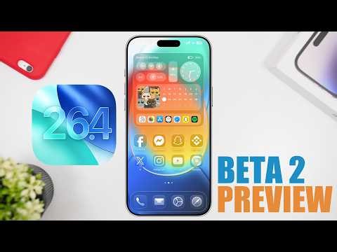 iOS 26.4 Beta 2 - Preview & Brilliant NEW Features !
