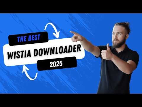 Wistia Video Downloader - Save Embedded Course Videos