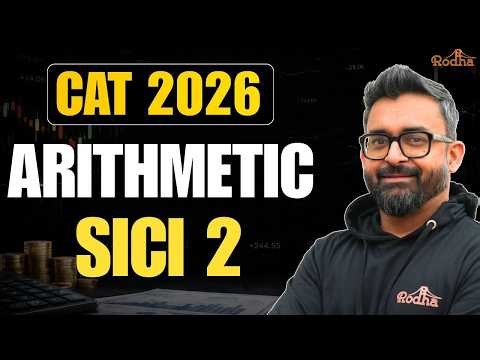 Simple Interest - Compound Interest 2 | Arithmetic | CAT 2026 Starts Here: Quants | Swapanil Sir
