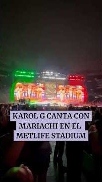 Karol G lleva el mariachi al MetLife Stadium