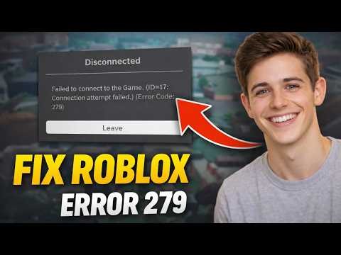 How To FIX Roblox Error Code 279 Fast (EASY) 2026