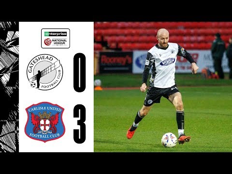 Gateshead lose by three to Carlisle | Gateshead 0-3 Carlisle United | HIGHLIGHTS