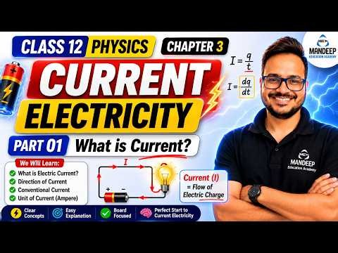 Current Electricity Part 1 | What is Current? | Class 12 Physics