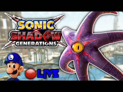 LuigiChannel50 Plays: Sonic X Shadow Generations (Finale) - Gaming Stream #200