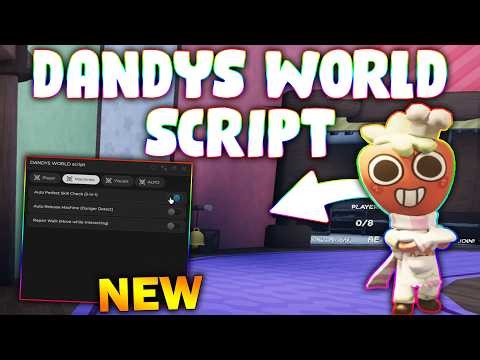 *NEW* Dandy's World Script (PASTEBIN 2026) (AUTO PLAY , MONSTER ESP , WALK SPEED, PICK UP ALL )