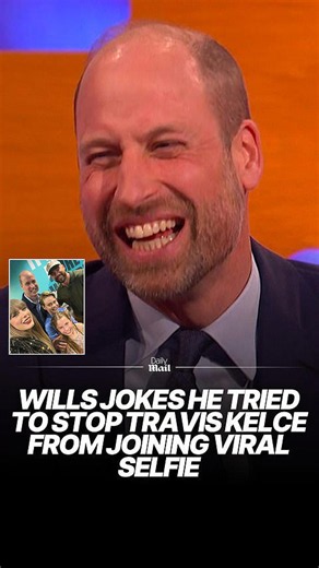 Wills jokes he tried to stop Travis Kelce from joining selfie