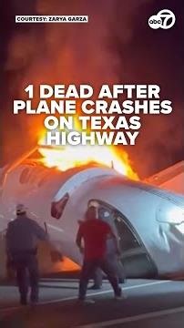 Plane bursts into flames after crashing onto Texas highway
