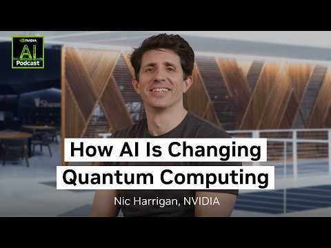 How AI Will Change Quantum Computing | NVIDIA AI Podcast Ep. 294