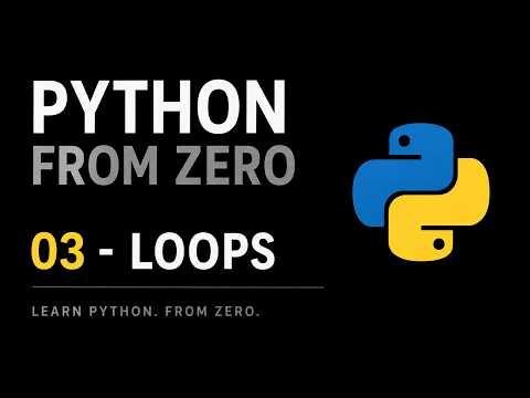 Python From Zero 03 — Loops