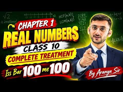 REAL NUMBERS 🔥 Complete Chapter 1 in One Shot | Class 10 Maths CBSE 2027 | Iss Baar 100 Mein 100 💯