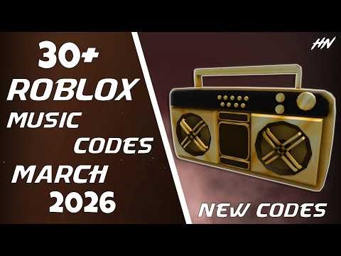30+ BYPASSED Roblox Music Codes (IDS) (MARCH 2026) [Loud] [BYPASSED]