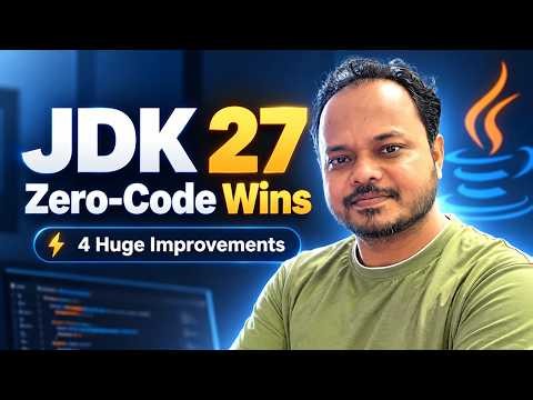 JDK 27 Explained: 4 HUGE Java Improvements With Zero Code Changes #jdk27