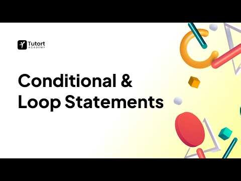 Conditional Statements & Loops in Python | Python Basics | Tutort Academy