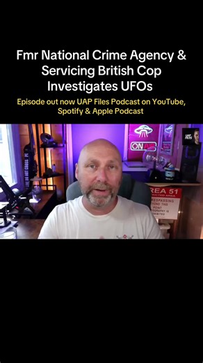 New episode just dropped: Fmr National Crime Agency & Servicing British Cop Investigates UFOs - UAP Files Podcast on YouTube, Spotify & Apple Podcast #uap #ufo #britishufo #ukufos #uapfiles