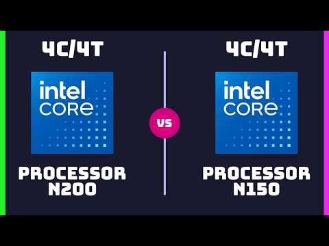 Intel Processor N200 vs Intel Processor N150 – CPU Comparison | Laptop vs Desktop CPUs