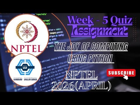 The Joy Of Computing Using Python | Week 5 Answers 2026 (April) | NPTEL | SWAYAM 2026 |