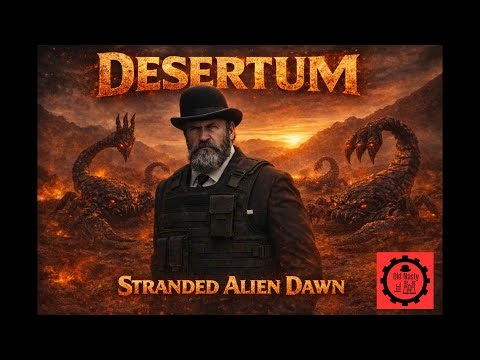 Stranded Alien Dawn, Very Hard Desertum