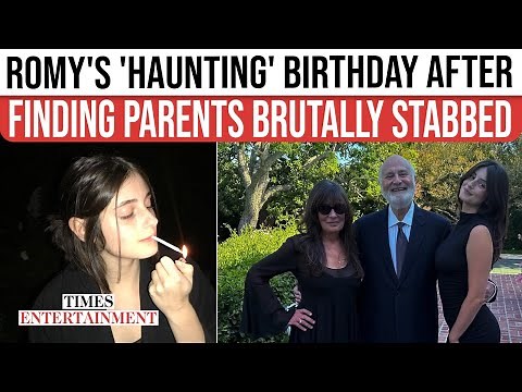 Romy Reiner's HEARTWRENCHING Birthday Just Days After Discovering Parents Rob & Michele Dead At Home