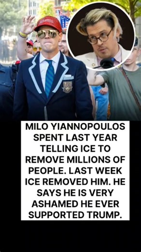 Milo Yiannopoulos Says He Is “Ashamed” He Supported Trump After ICE Deportation