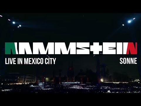Rammstein - Live in Mexico City - Sonne (Official Video) [EPICENTER]