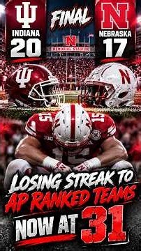Hoosiers Big Plays in 4th Dooms Nebraska 20-17
