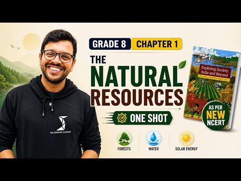 Class 8 Social Science Chapter 1 | Natural Resources ONE SHOT (Full NCERT)