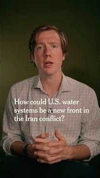 How Could U.S. Water Systems Be a New Front in the Iran War?
