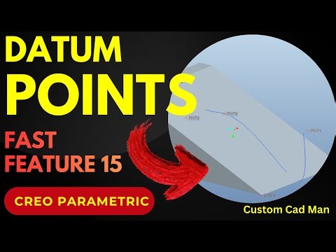 Fast Features – Feature 15: Datum Points | Creo Parametric
