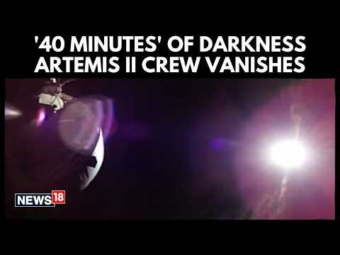 40 MIN BLACKOUT | Artemis II Crew ‘Vanishes’ Behind Moon | NASA Faces 40 Minutes of Darkness