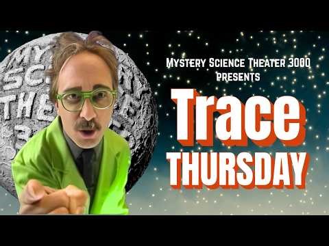 Trace Thursday: THRILL at the Evil Genius of Dr. Forrester! | 4 Full MST3K Episodes | Vol XIII