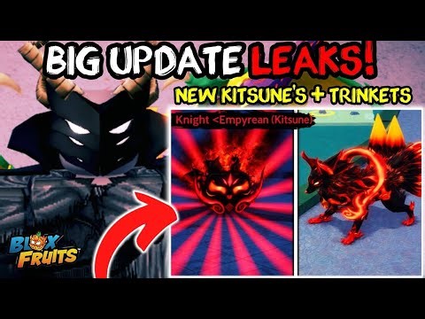 Blox Fruits Update BIG LEAKS GOT REVEALED! NEW KITSUNE AND TRINKETS LEAKED