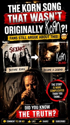 The Korn Song That WASN’T Originally Korn?! 🤯 Fans Still Argue About This!