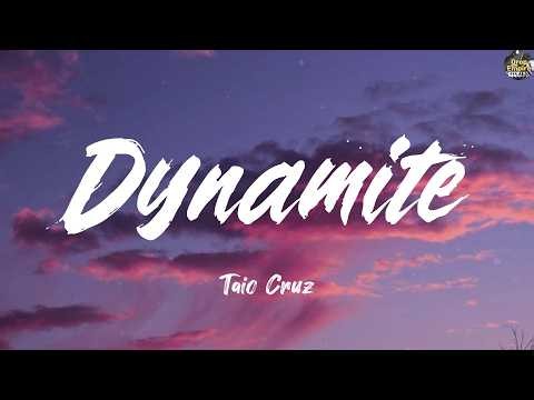 Dynamite - Taio Cruz (Lyrics) fun., Travie McCoy, Carly Rae Jepsen