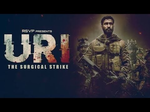 Uri: The Surgical Strike (Full Movie)