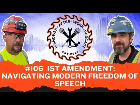 #106 (video) 1st Amendment: Navigating Modern Freedom of Speech