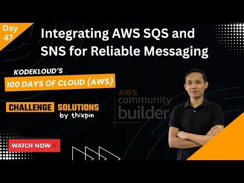 Day 47: Integrating AWS SQS and SNS for Reliable Messaging | 100 Days of Cloud (AWS)