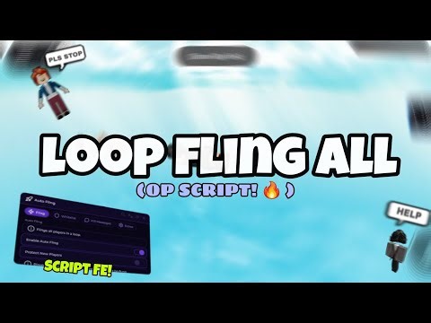 BEST FE LOOP FLING ALL SCRIPT 🚀 OP + UNDETECTED (2026)