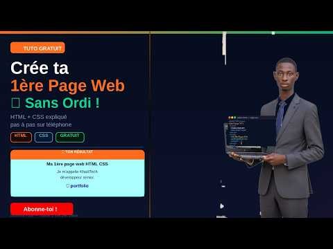 Créer sa 1ère Page Web depuis son Téléphone | HTML CSS | UNCHK Dakar