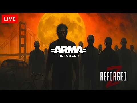 🔥 ARMA REFORGER Just Became ARMA 2 DAYZ Again… | ReforgedZ | 🔴LIVE